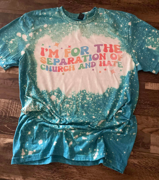 Separation of Church and Hate tee