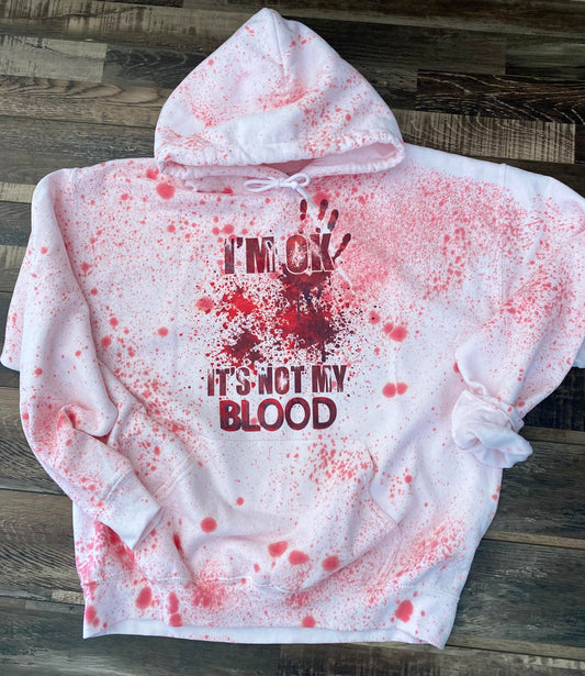 It's not my blood hoodie