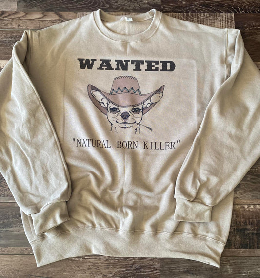 Wanted natural born killer sweatshirt