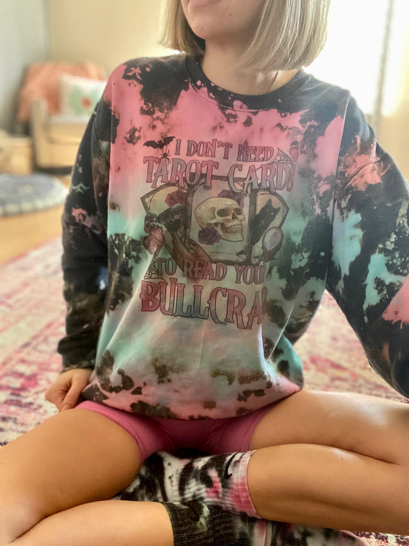 I don't need tarot cards sweatshirt