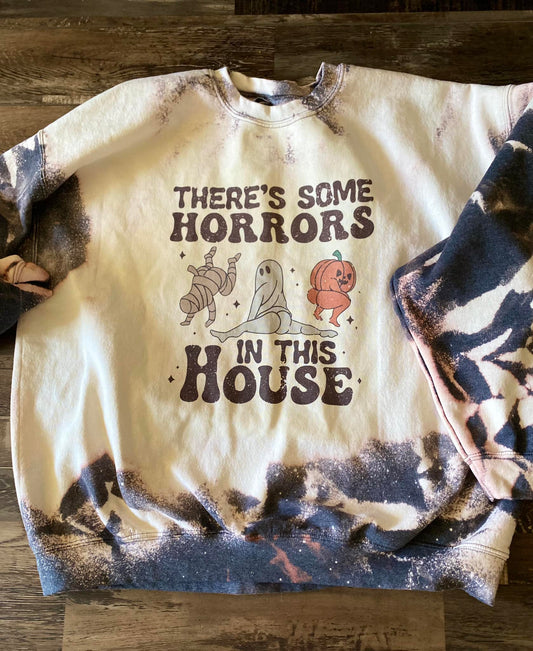 There's some Horrors in this house sweatshirt